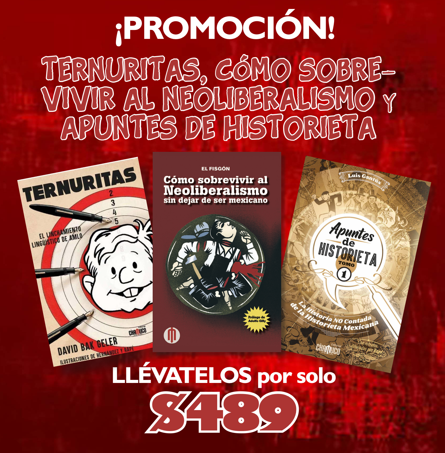Paquete de libros: Ternuritas, Neoliberalismo y Apuntes de Historieta